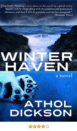 Winter Haven, by Athol Dickson